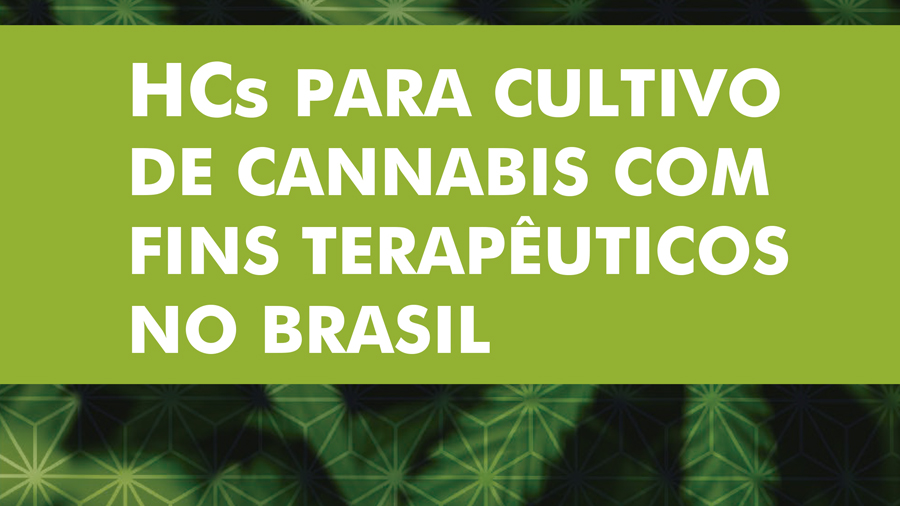 capa hcs para cultivo no brasil E book gratuito aborda HCs para cultivo de cannabis com fins terapêuticos no Brasil